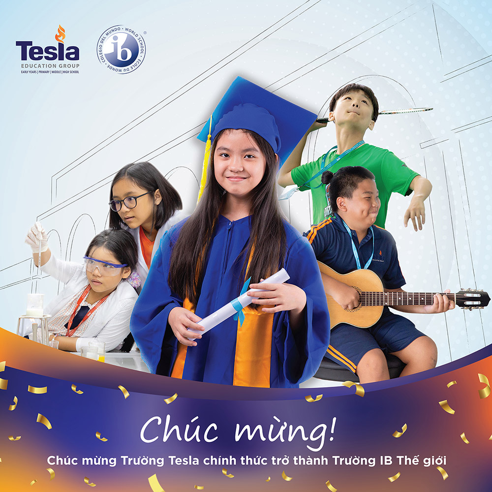 Lễ công bố "Trường Tesla chính thức trở thành Trường IB Thế giới"